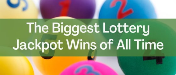 Kemenangan Jackpot Loteri Terbesar Sepanjang Zaman