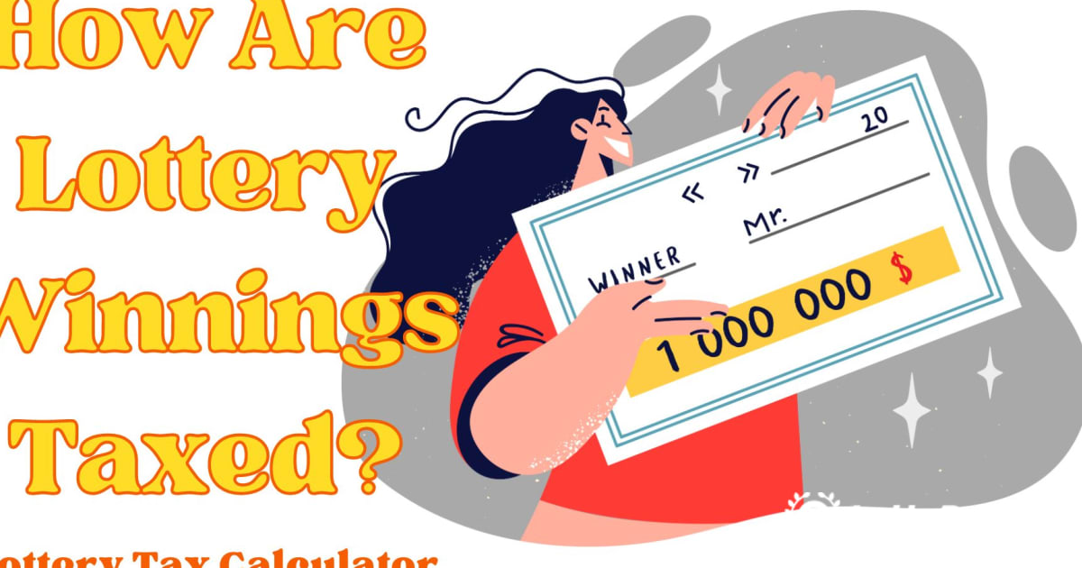 Adakah Anda Perlu Membayar Cukai untuk Kemenangan Loteri?